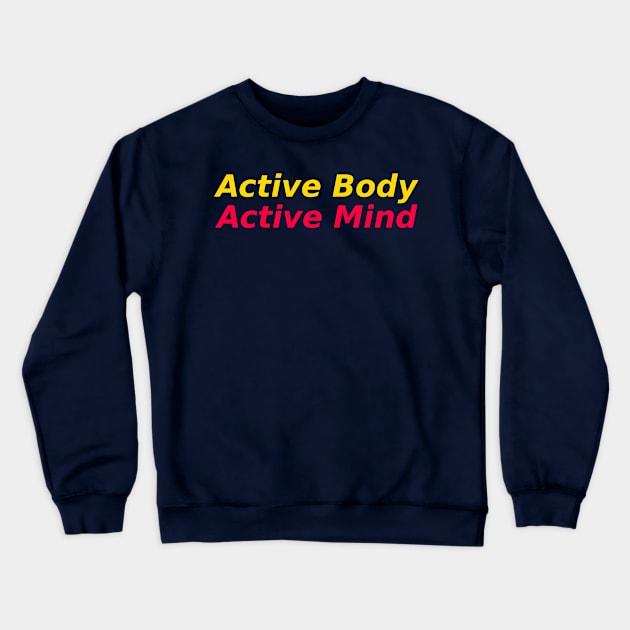 Heavy Lift, Light Live Crewneck Sweatshirt by Mohammad Ibne Ayub